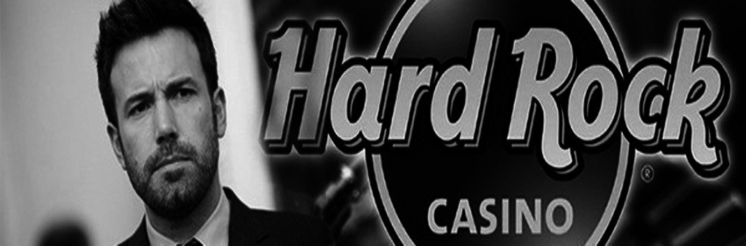 Бен Аффлек, Hard Rock Casino