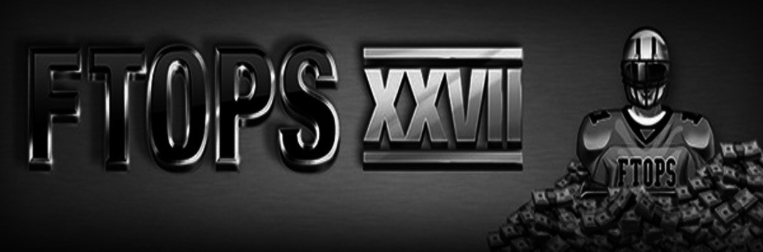 FTOPS XXVII на Full Tilt