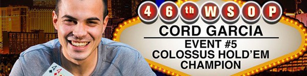 Корд Гарсия выиграл первый в истории турнир WSOP Colossus