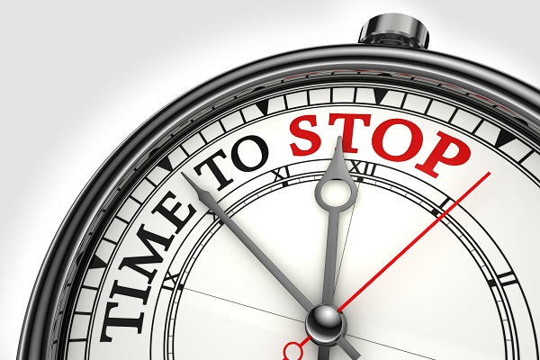 time to stop